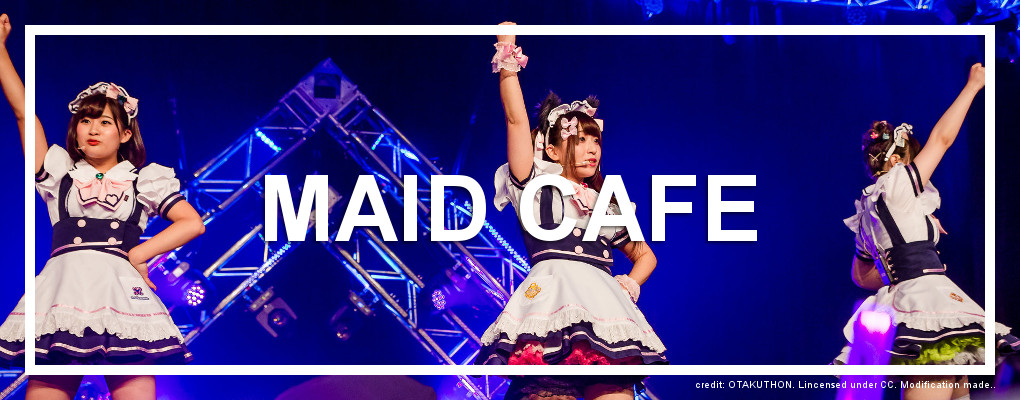Maid Cafe. Credit: OTAKUTHON, Licensed under CC.