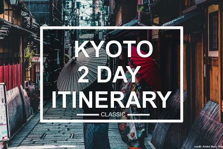 Kyoto 2 Day Itinerary (classic)