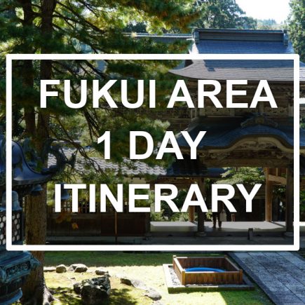 Fukui Area 1-day itinerary. © touristinjapan.com