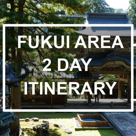 Fukui Area 2-day itinerary. © touristinjapan.com