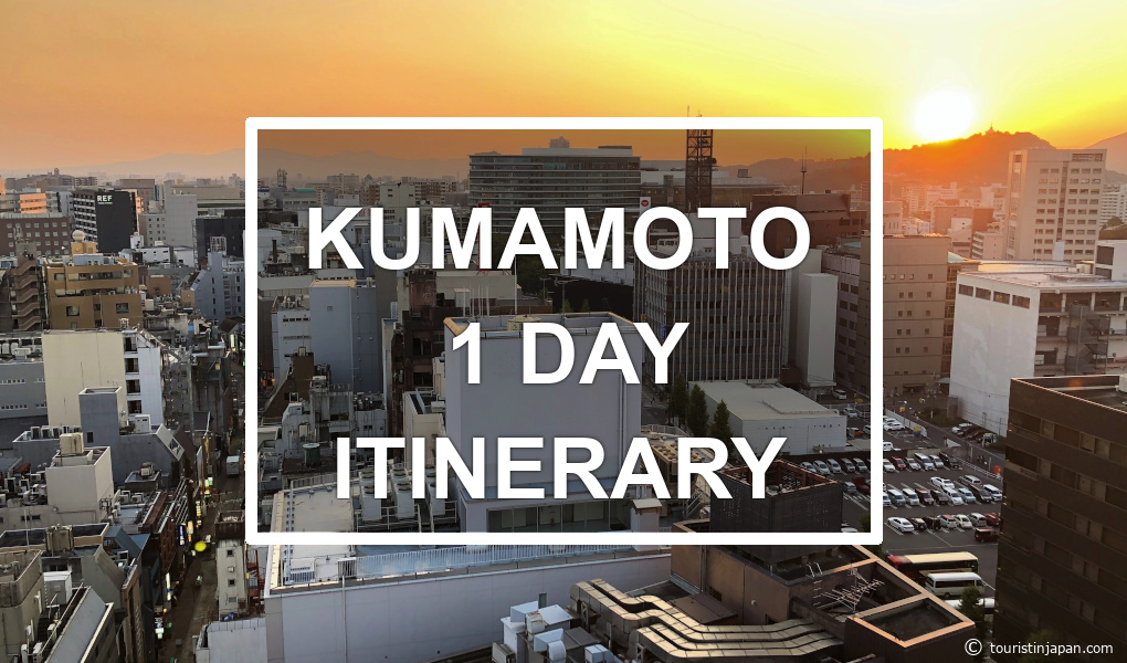 Kumamoto 1-day itinerary (travel guide). © touristinjapan.com