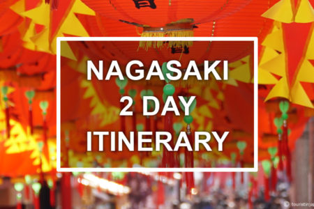 Nagasaki 2 days itinerary. © touristinjapan.com